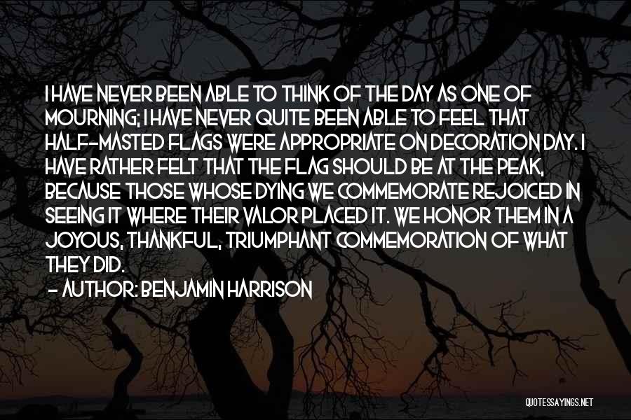 Memorial Day Day Quotes By Benjamin Harrison