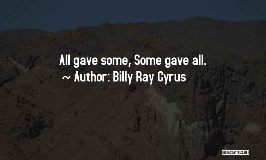 Memorial Day Day Quotes By Billy Ray Cyrus