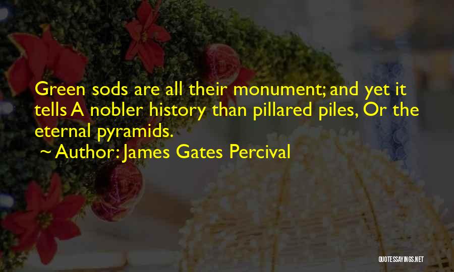 Memorial Day Day Quotes By James Gates Percival