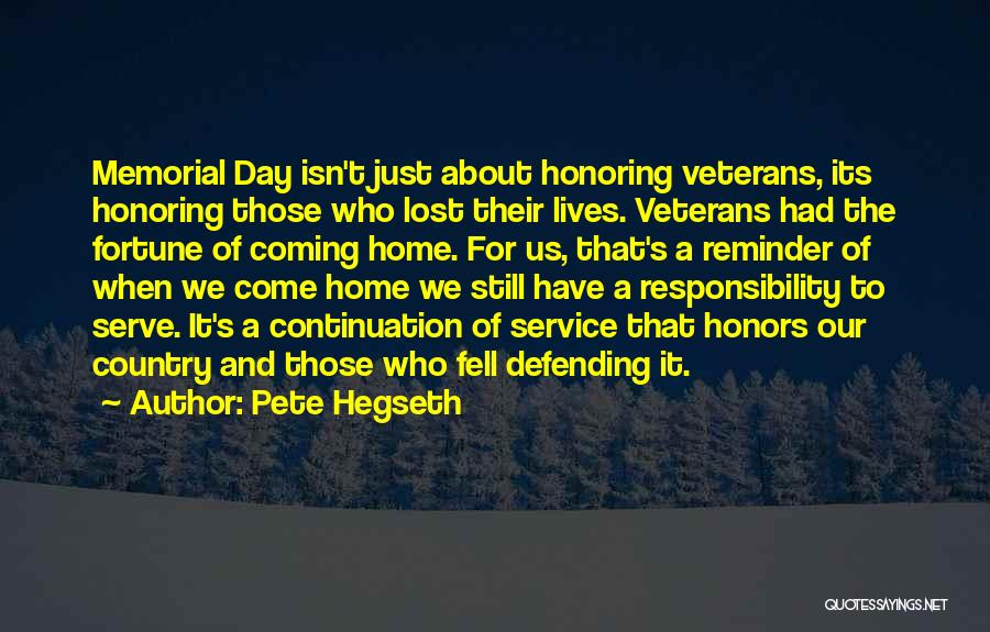 Memorial Day Day Quotes By Pete Hegseth