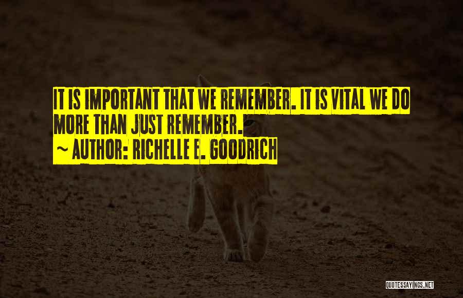 Memorial Day Day Quotes By Richelle E. Goodrich