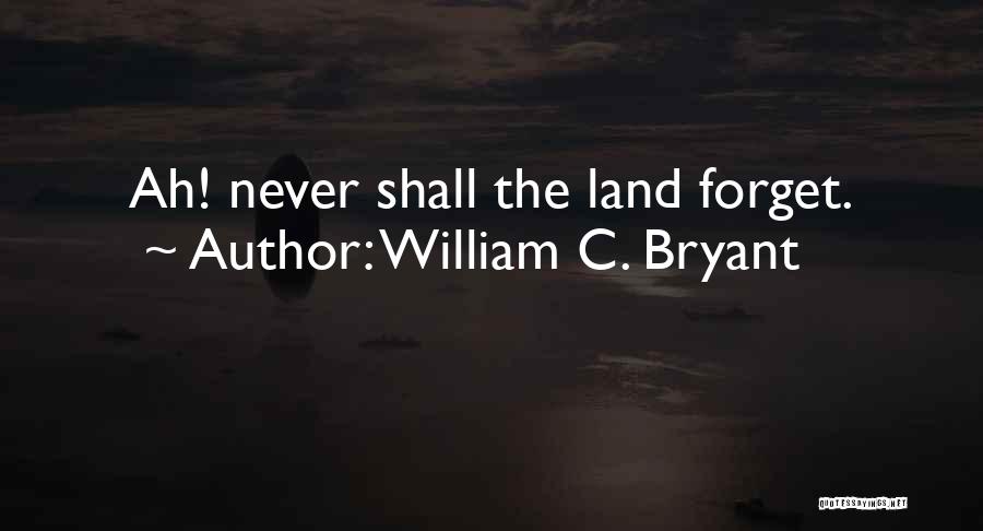 Memorial Day Day Quotes By William C. Bryant