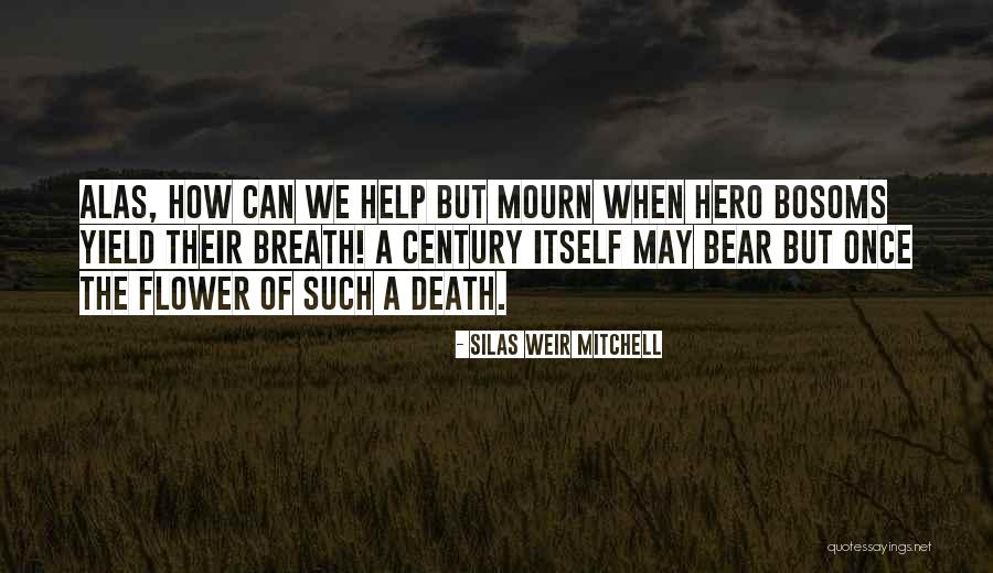Memorial Day Hero Quotes By Silas Weir Mitchell Memorial Day Hero Quotes By Silas Weir Mitchell