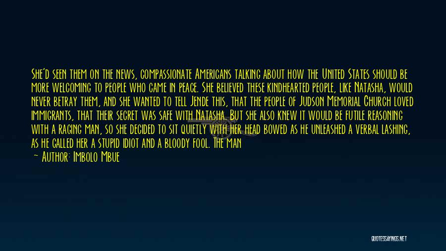 Memorial Loved Ones Quotes By Imbolo Mbue