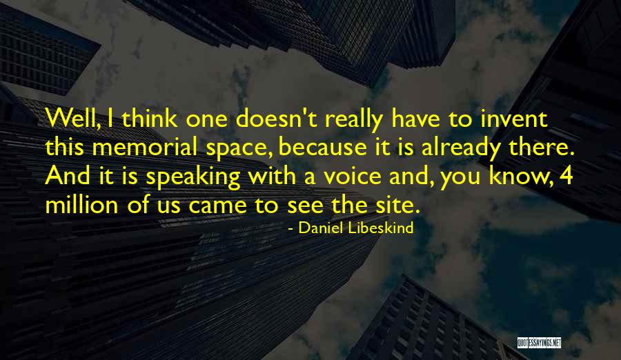 Memorial Quotes By Daniel Libeskind Memorial Quotes By Daniel Libeskind