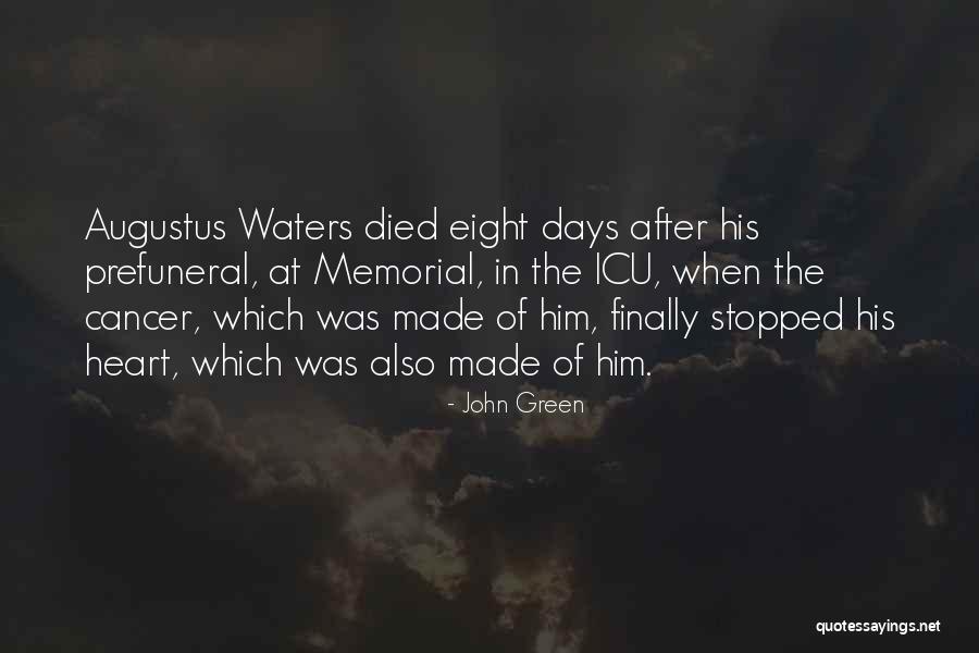 Memorial Quotes By John Green Memorial Quotes By John Green