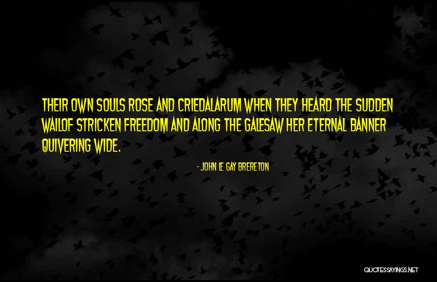 Memorial Quotes By John Le Gay Brereton Memorial Quotes By John Le Gay Brereton