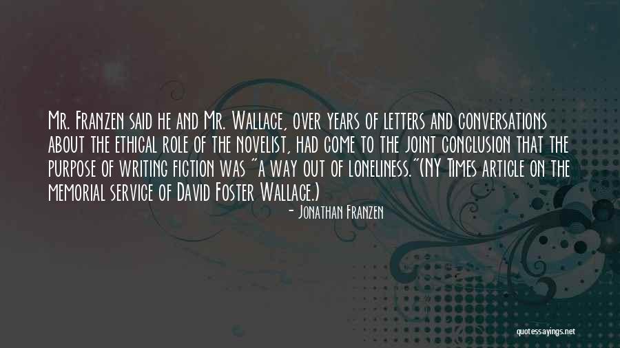 Memorial Quotes By Jonathan Franzen Memorial Quotes By Jonathan Franzen