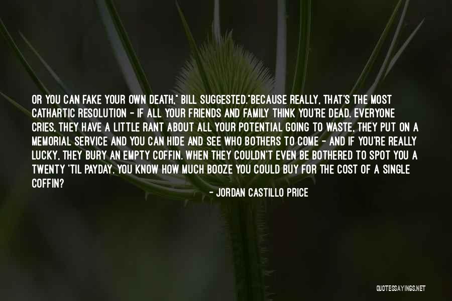 Memorial Quotes By Jordan Castillo Price Memorial Quotes By Jordan Castillo Price