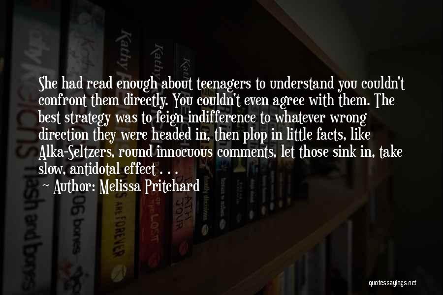 Memorial Quotes By Melissa Pritchard