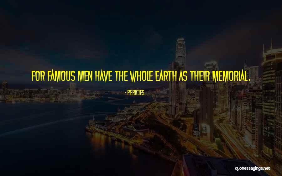 Memorial Quotes By Pericles Memorial Quotes By Pericles
