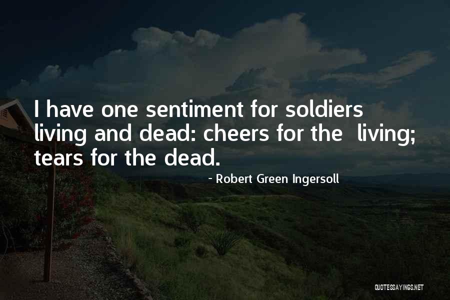 Memorial Quotes By Robert Green Ingersoll Memorial Quotes By Robert Green Ingersoll