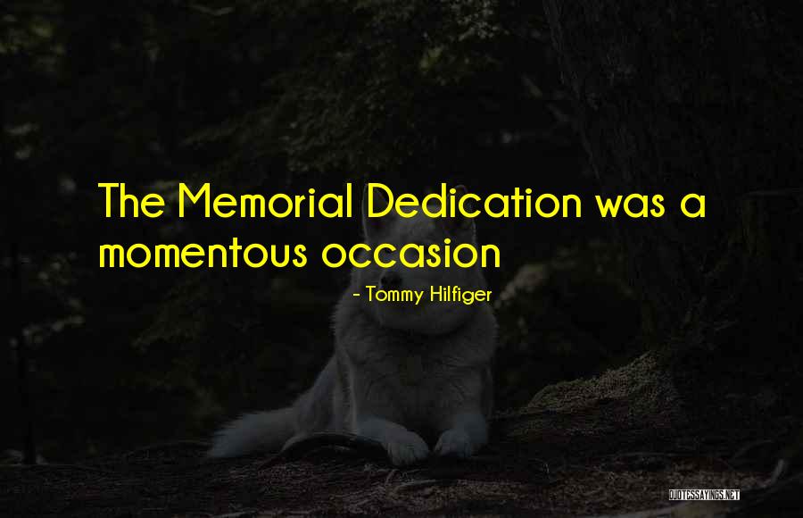 Memorial Quotes By Tommy Hilfiger