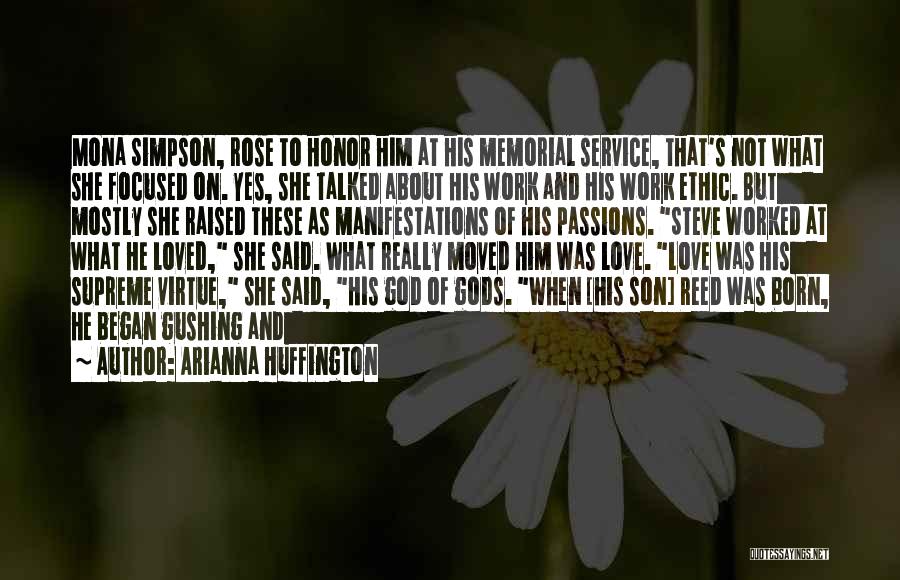 Memorial Son Quotes By Arianna Huffington