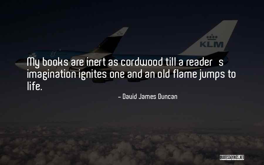 Memorialise Quotes By David James Duncan Memorialise Quotes By David James Duncan