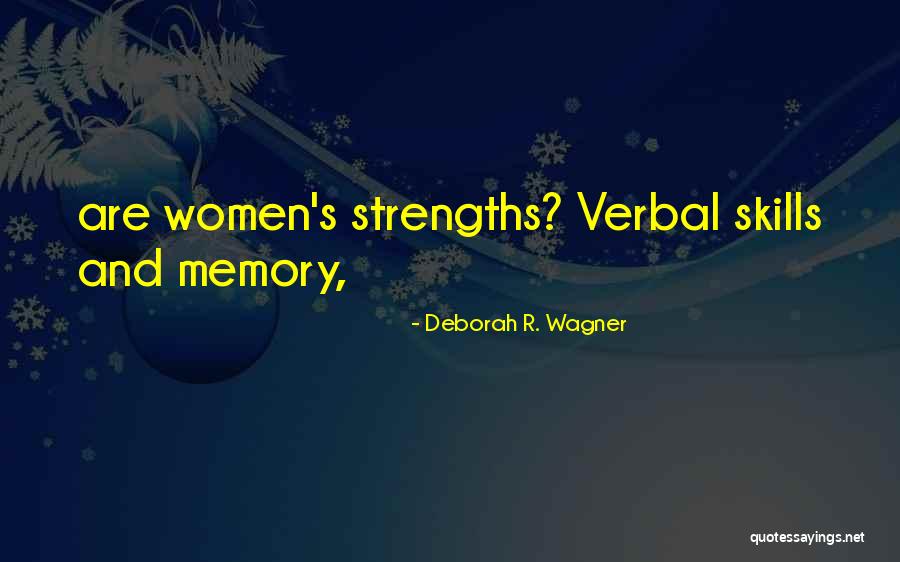 Memorialise Quotes By Deborah R. Wagner Memorialise Quotes By Deborah R. Wagner