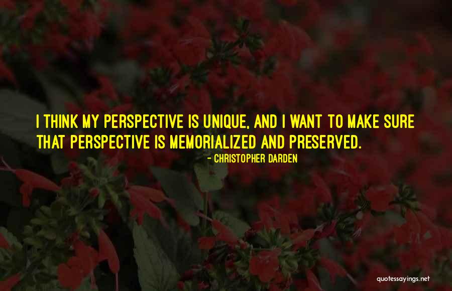 Memorialized Quotes By Christopher Darden Memorialized Quotes By Christopher Darden