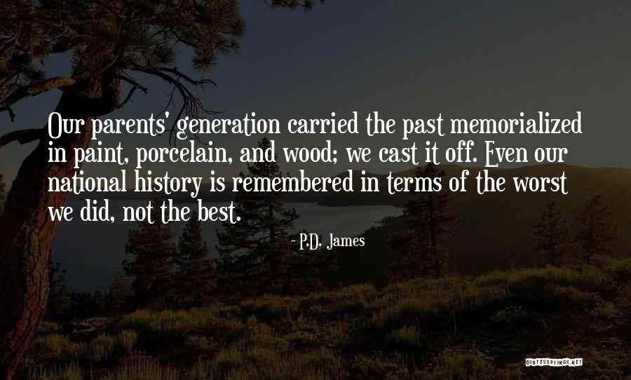 Memorialized Quotes By P.D. James Memorialized Quotes By P.D. James