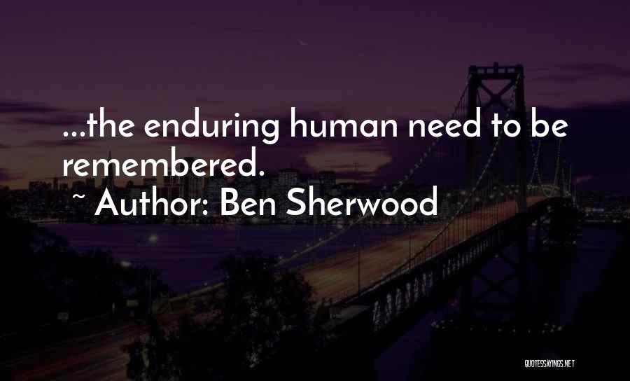 Memorials Quotes By Ben Sherwood