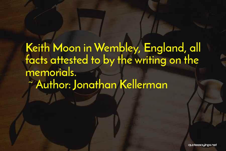 Memorials Quotes By Jonathan Kellerman