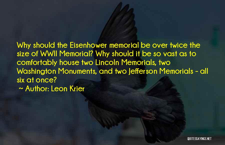 Memorials Quotes By Leon Krier