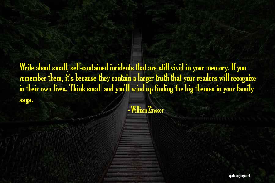 Memories About Family Quotes By William Zinsser