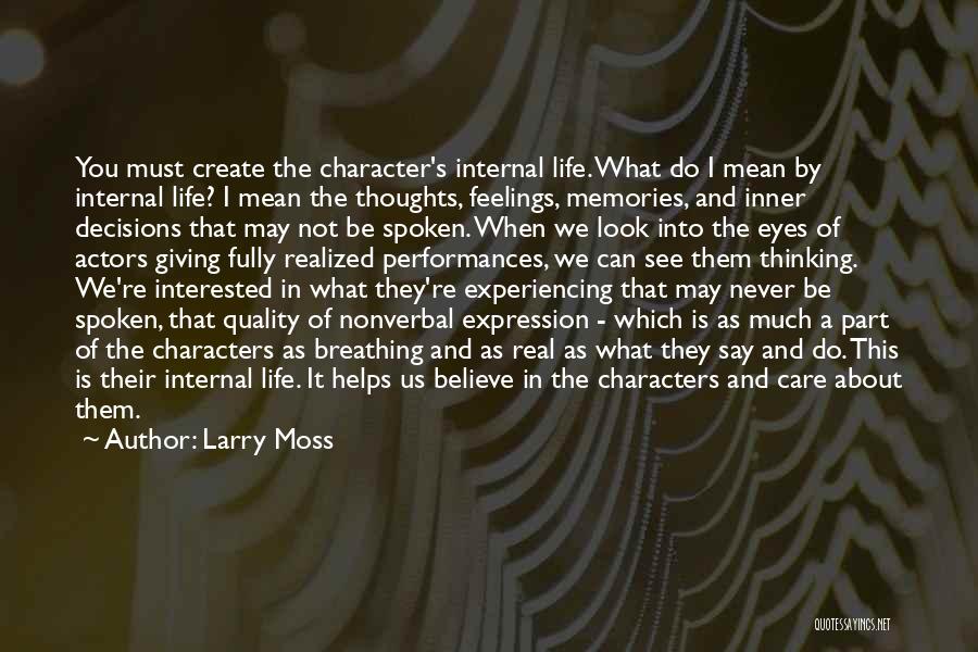 Memories About Us Quotes By Larry Moss