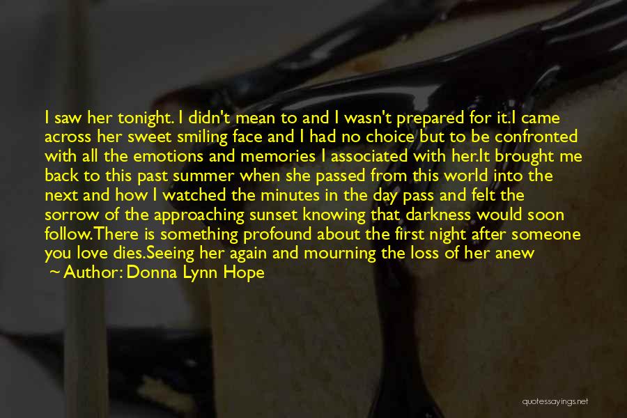 Memories After Death Quotes By Donna Lynn Hope