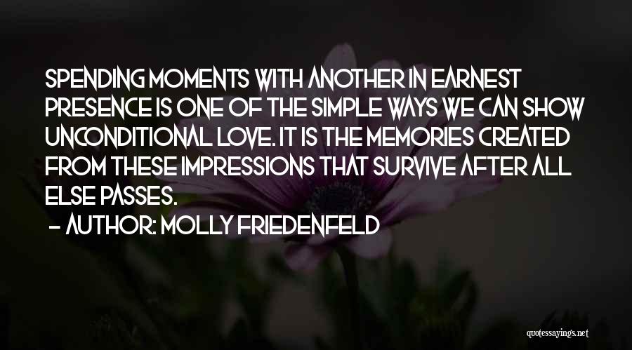 Memories After Death Quotes By Molly Friedenfeld