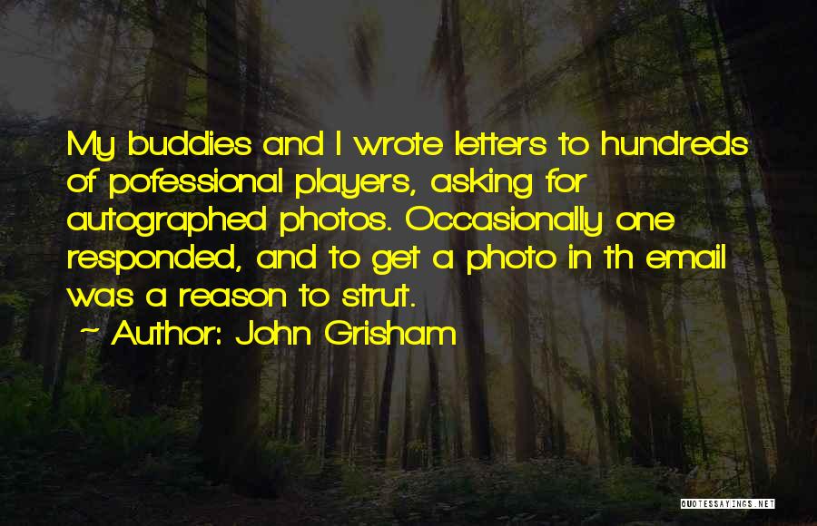 Memories And Childhood Quotes By John Grisham