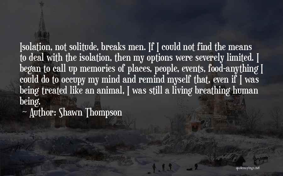 Memories And Food Quotes By Shawn Thompson