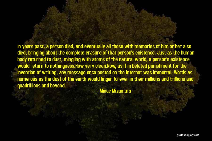 Memories And Forgetting Quotes By Minae Mizumura