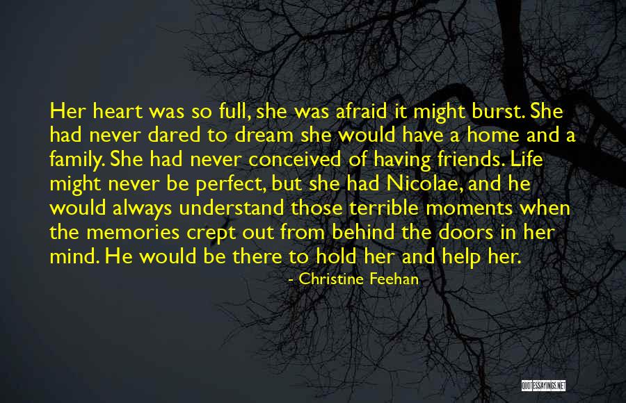 Memories And Moments With Friends Quotes By Christine Feehan Memories And Moments With Friends Quotes By Christine Feehan