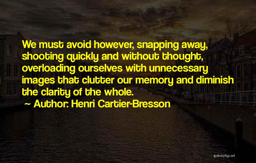 Memories And Photography Quotes By Henri Cartier-Bresson