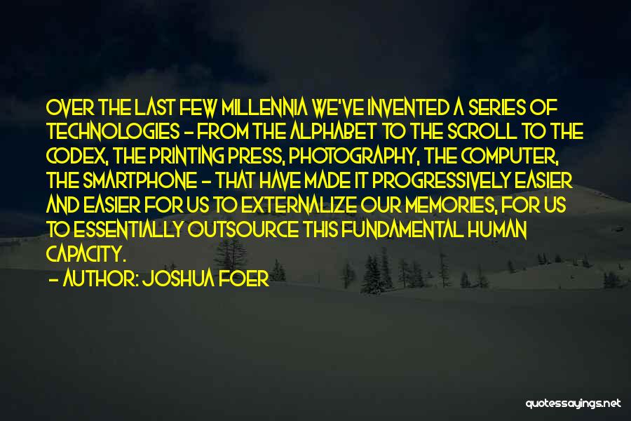 Memories And Photography Quotes By Joshua Foer