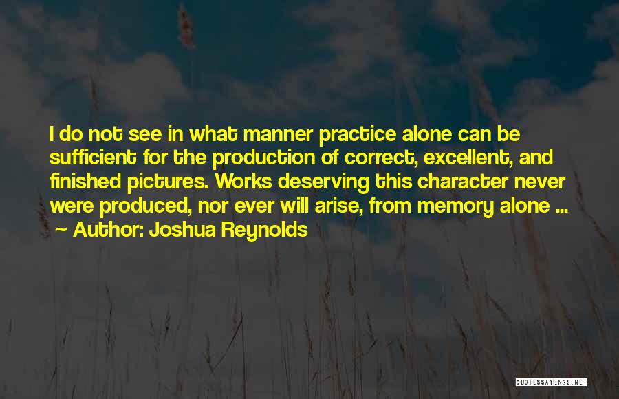 Memories And Pictures Quotes By Joshua Reynolds