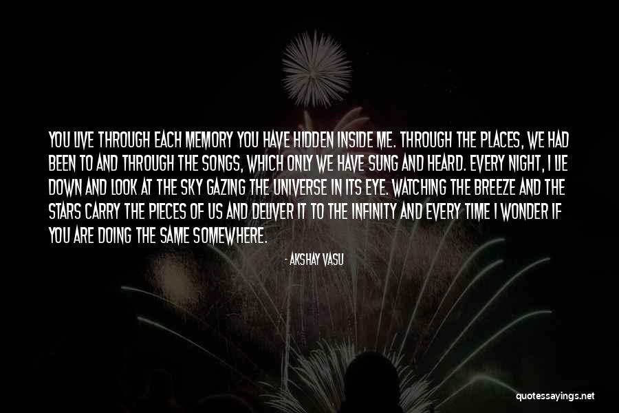 Memories And Places Quotes By Akshay Vasu Memories And Places Quotes By Akshay Vasu
