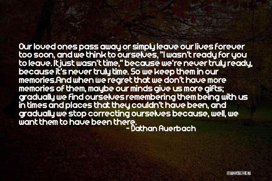 Memories And Places Quotes By Dathan Auerbach Memories And Places Quotes By Dathan Auerbach