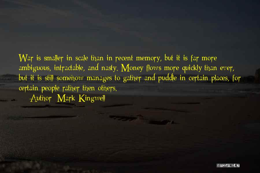 Memories And Places Quotes By Mark Kingwell
