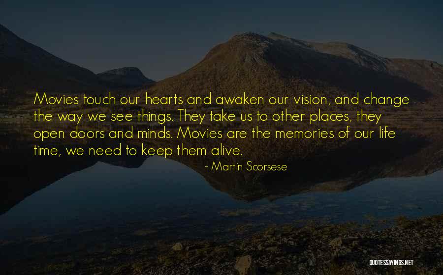 Memories And Places Quotes By Martin Scorsese Memories And Places Quotes By Martin Scorsese