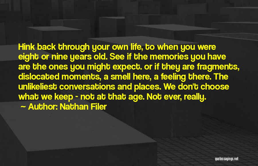 Memories And Places Quotes By Nathan Filer