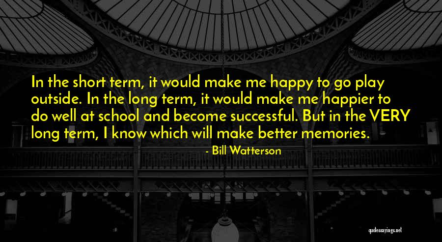 Memories And School Quotes By Bill Watterson Memories And School Quotes By Bill Watterson