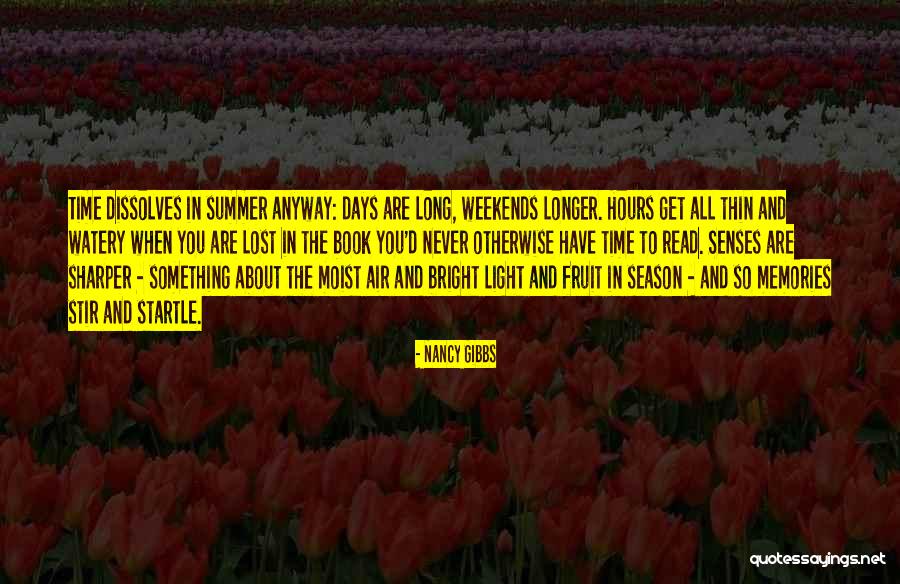 Memories And Senses Quotes By Nancy Gibbs Memories And Senses Quotes By Nancy Gibbs