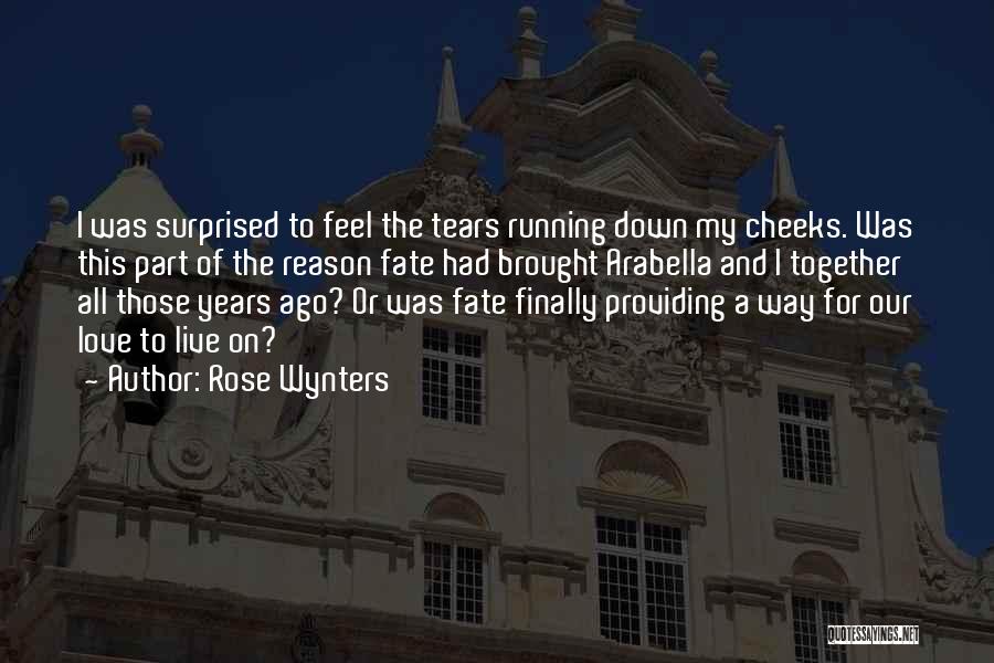 Memories And Tears Quotes By Rose Wynters