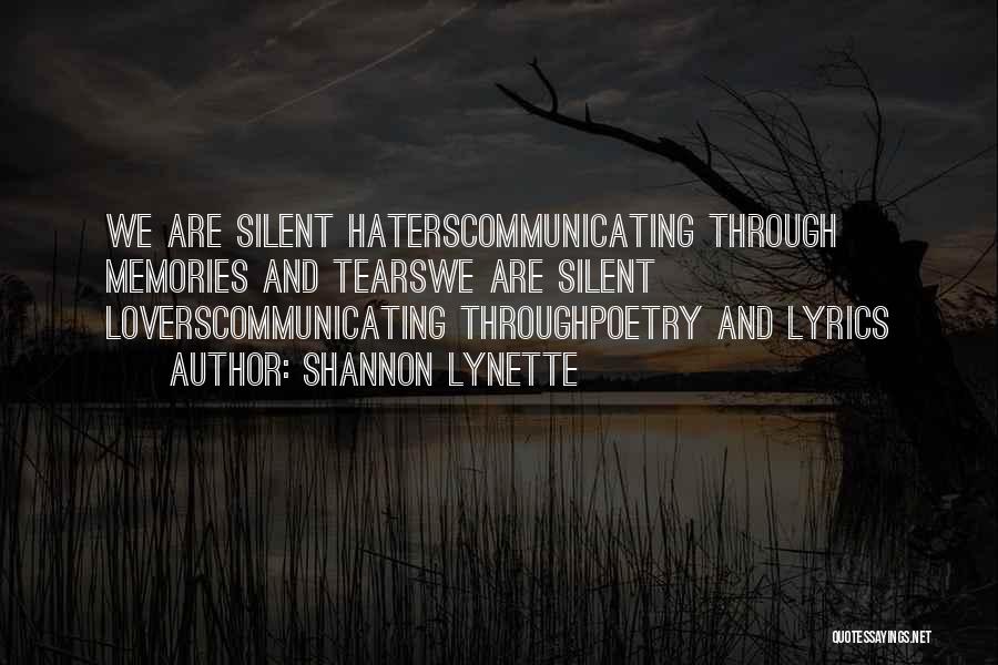 Memories And Tears Quotes By Shannon Lynette