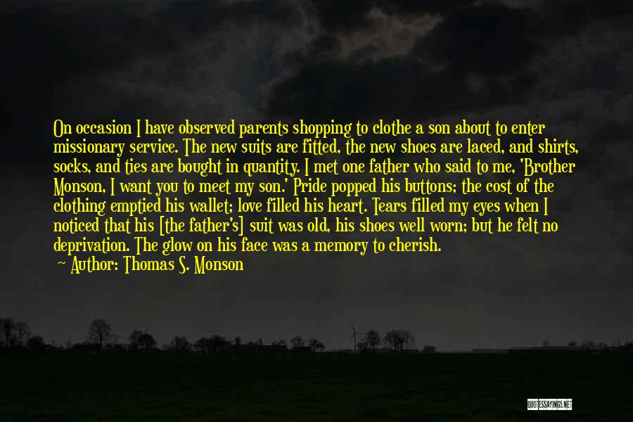 Memories And Tears Quotes By Thomas S. Monson