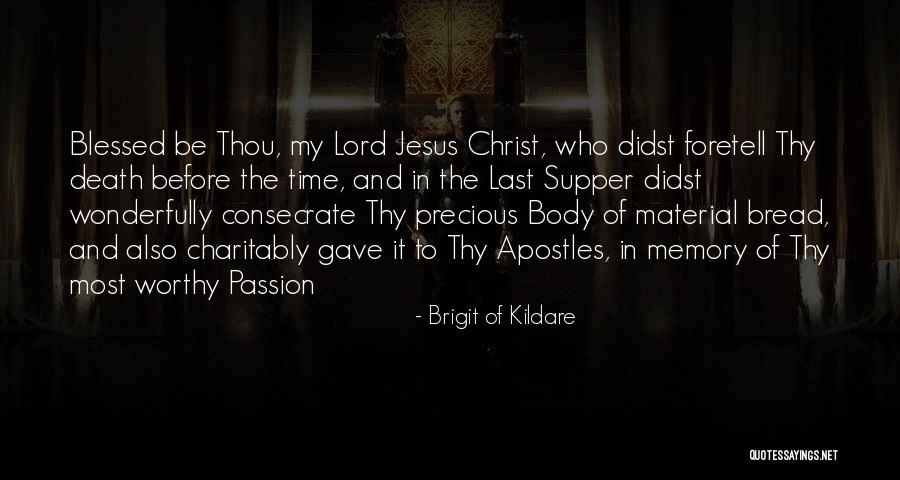 Memories And Time Quotes By Brigit Of Kildare Memories And Time Quotes By Brigit Of Kildare