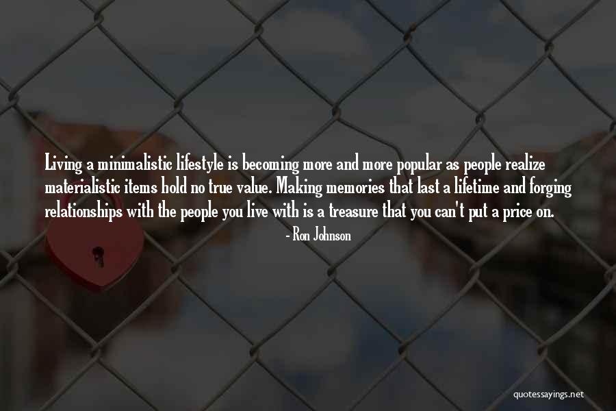 Memories Are A Treasure Quotes By Ron Johnson Memories Are A Treasure Quotes By Ron Johnson