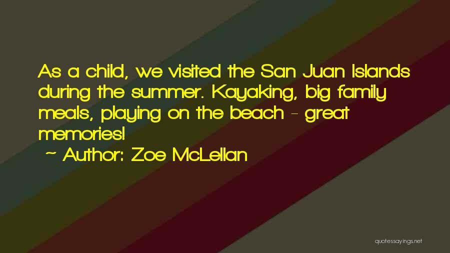 Memories At The Beach Quotes By Zoe McLellan