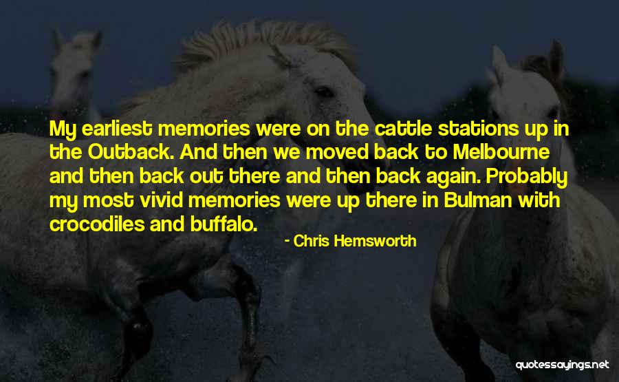 Memories Back Then Quotes By Chris Hemsworth Memories Back Then Quotes By Chris Hemsworth